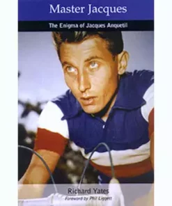 Books Lifestyle Master Jacques: The Enigma Of Jacques Anquetil