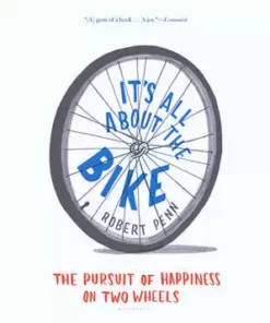 Books It's All About The Bike: Robert Penn