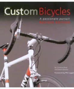 Books Custom Bicycles: A Passionate Pursuit
