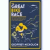 Velodrome Publishing Lifestyle The Great Bike Race By Geoffrey Nicholson